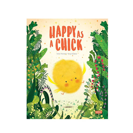 Sassi - Picture Book Happy As A Chick