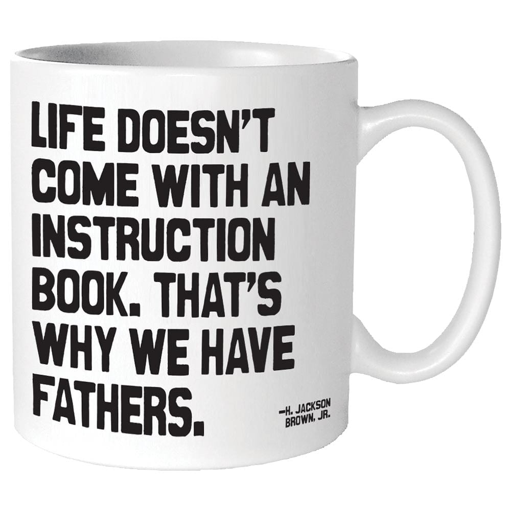 quotable Home & Kitchen Quotable Mug - Why We Have Fathers Mug